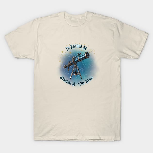 I'd Rather be Staring at the Stars, Blue Nebula Background T-Shirt by Nebula Nexus
